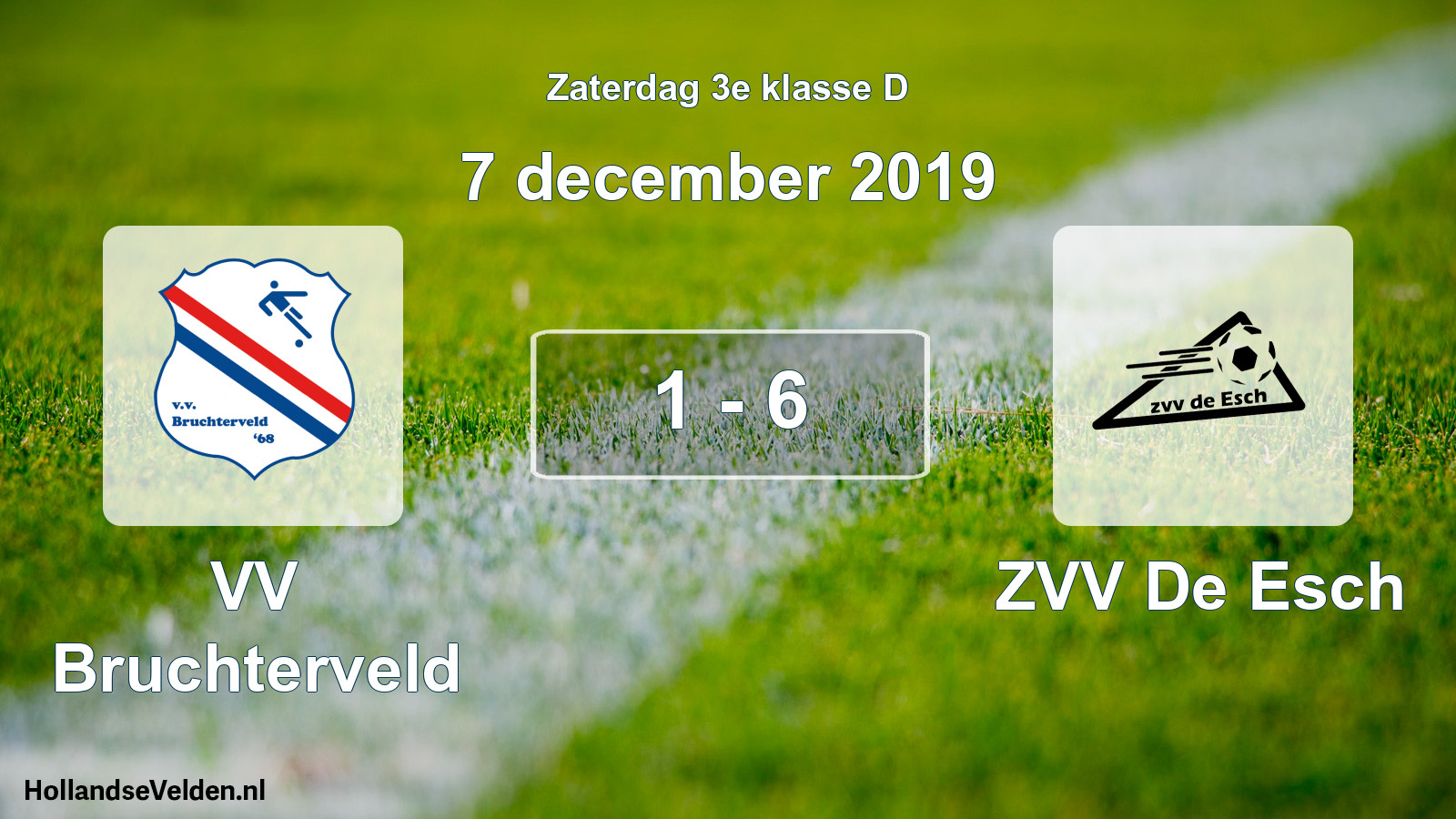 Total number of matches played: VV Bruchterveld - ZVV De Esch 1 - 6 (7 December 2019)
