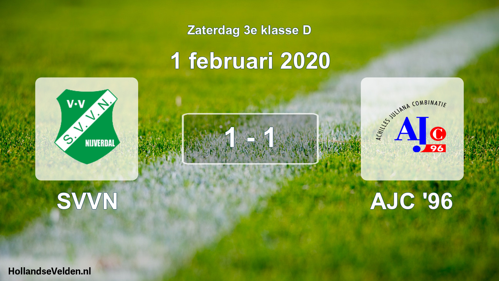 Total number of matches played: SVVN - AJC '96 1 - 1 (1 February 2020)