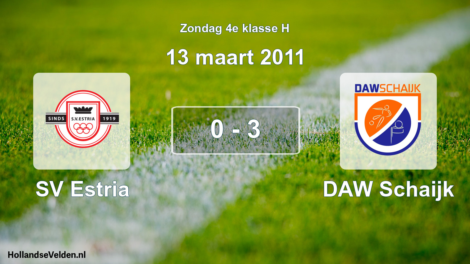 Total number of matches played: SV Estria - DAW Schaijk 0 - 3 (13 March 2011)