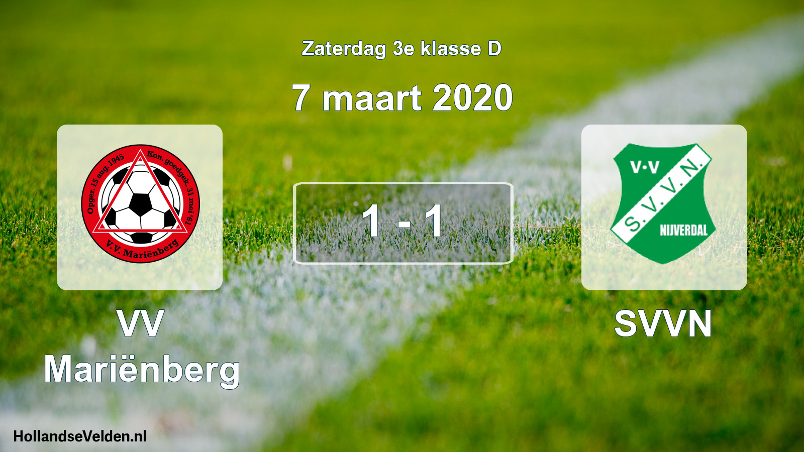 Total number of matches played: VV Mariënberg - SVVN 1 - 1 (7 March 2020)