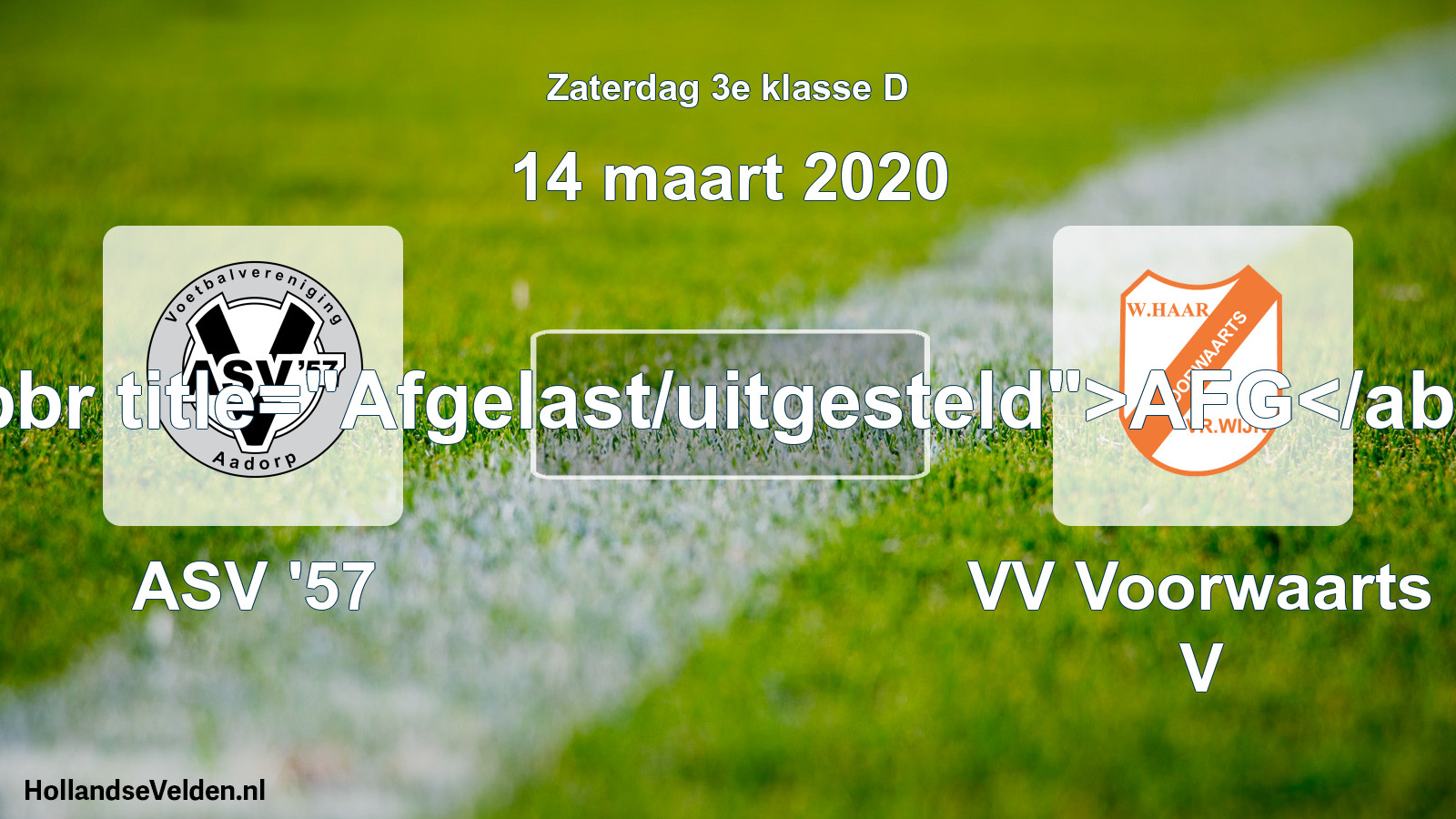 Scheduled Match: ASV '57 - VV Voorwaarts V (14 March 2020)