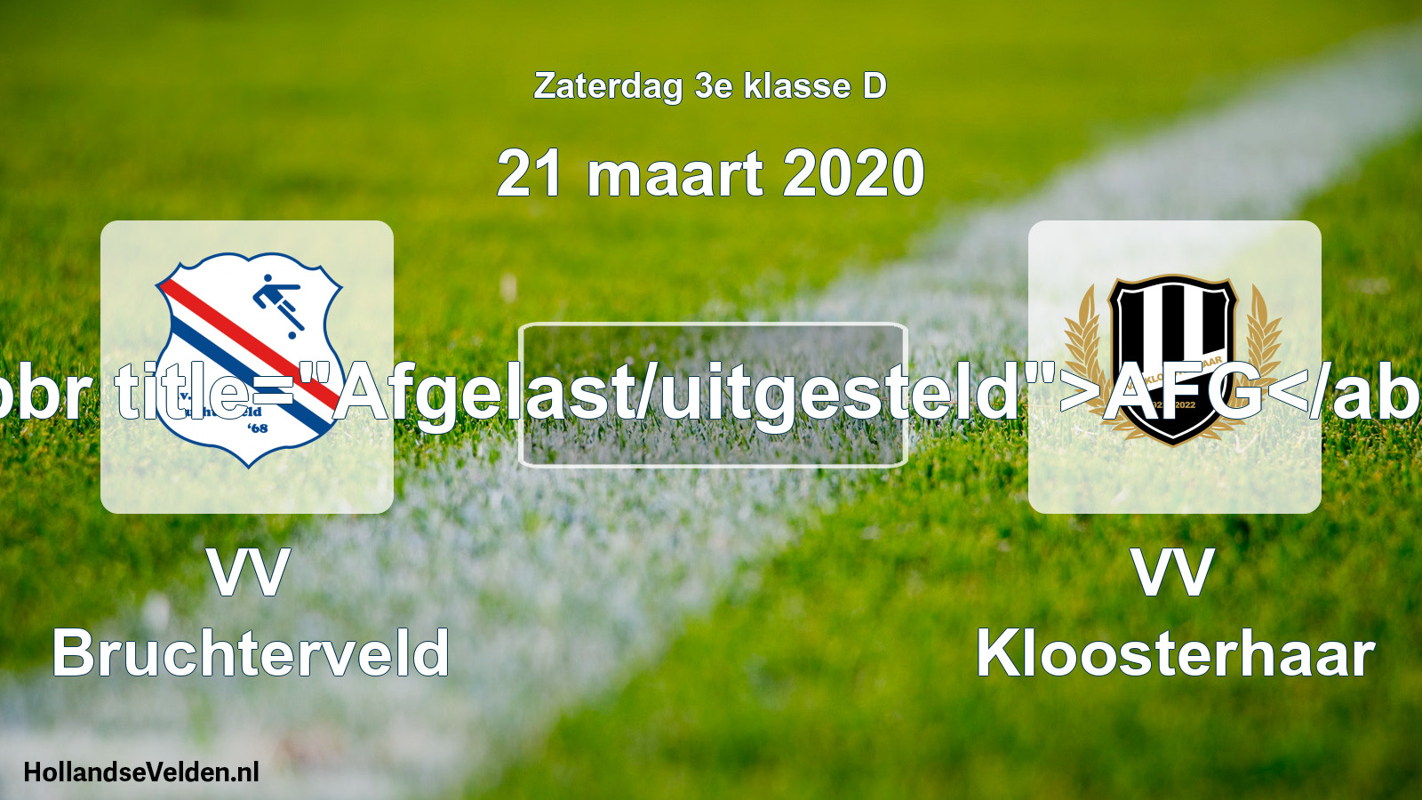 Scheduled Match: VV Bruchterveld - VV Kloosterhaar (21 March 2020)