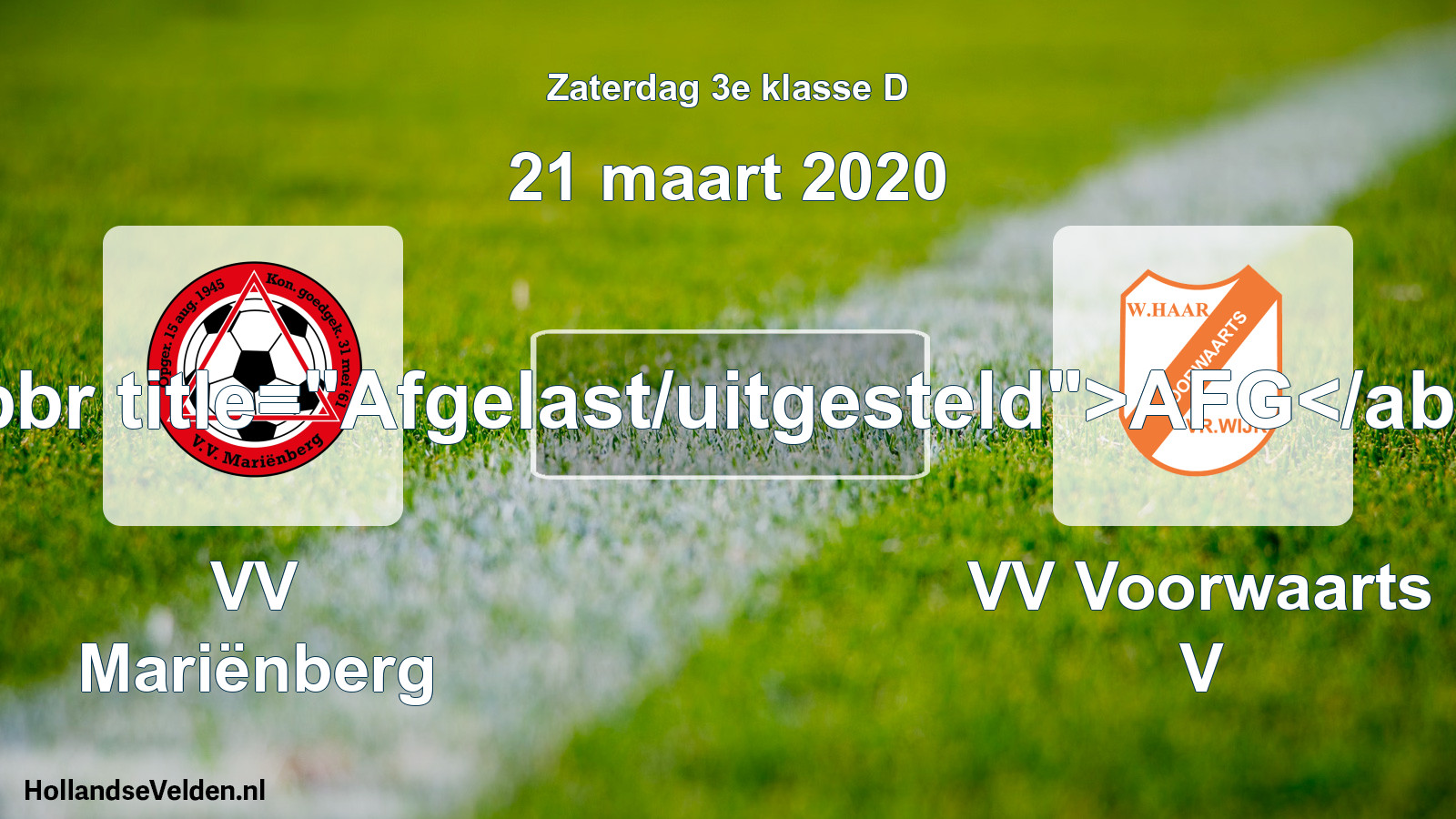 Scheduled Match: VV Mariënberg - VV Voorwaarts V (21 March 2020)