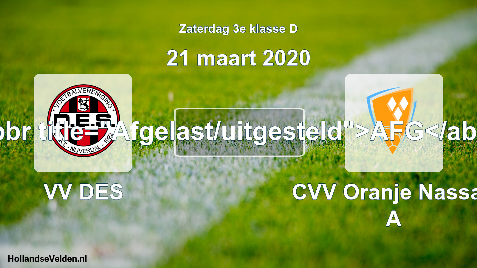 Scheduled Match: VV DES - CVV Oranje Nassau A (21 March 2020)