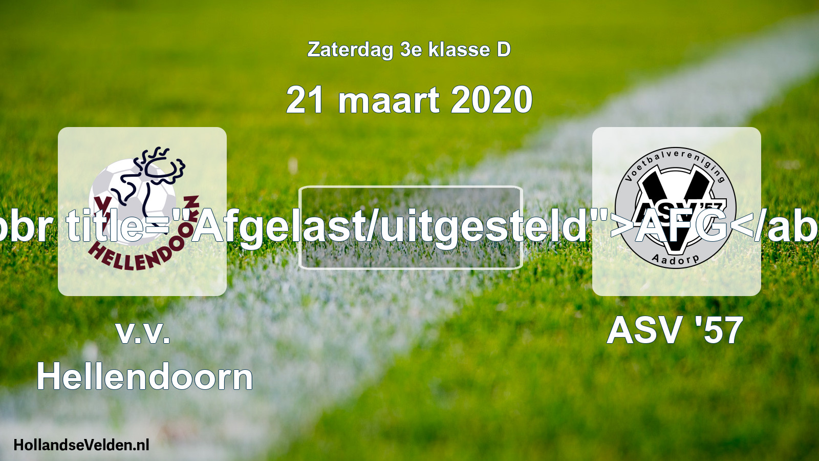 Scheduled Match: v.v. Hellendoorn - ASV '57 (21 March 2020)