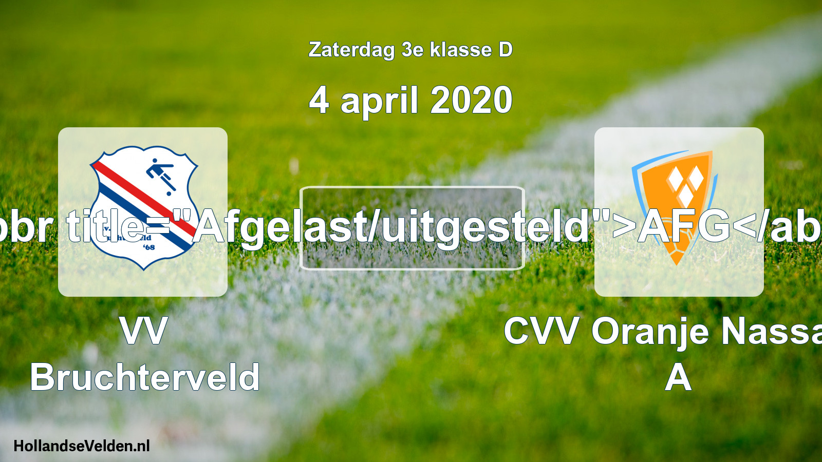 Scheduled Match: VV Bruchterveld - CVV Oranje Nassau A (4 April 2020)