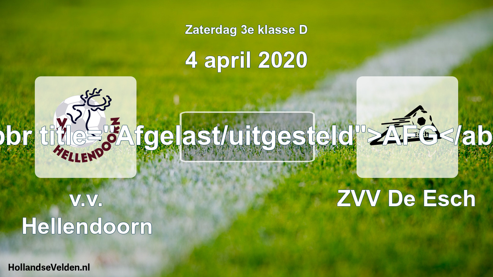 Scheduled Match: v.v. Hellendoorn - ZVV De Esch (4 April 2020)