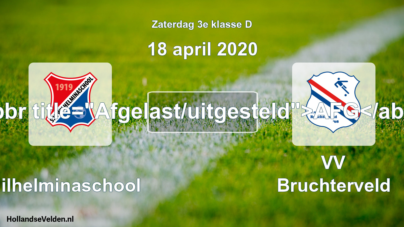 Scheduled Match: Wilhelminaschool - VV Bruchterveld (18 April 2020)