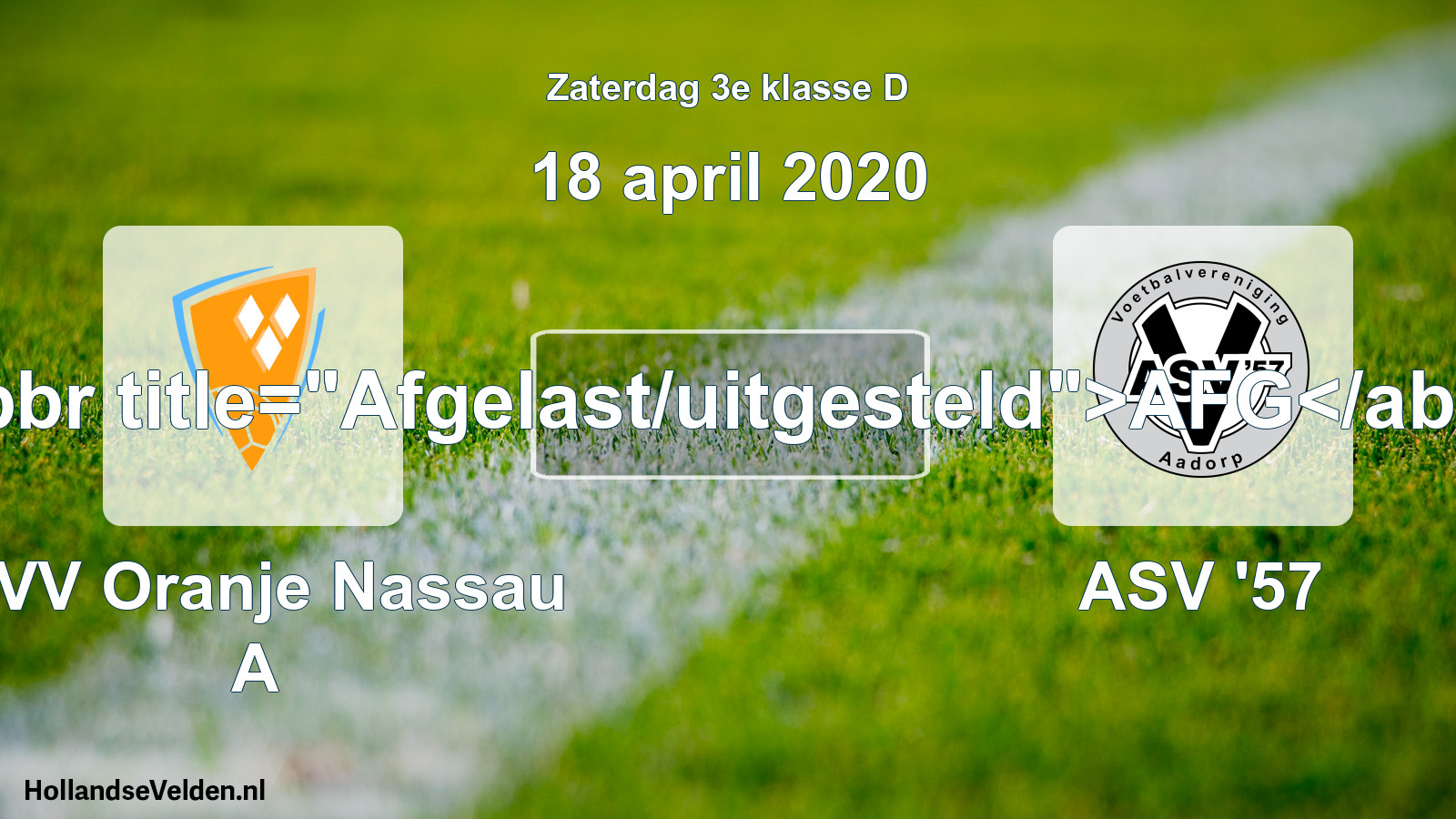Scheduled Match: CVV Oranje Nassau A - ASV '57 (18 April 2020)