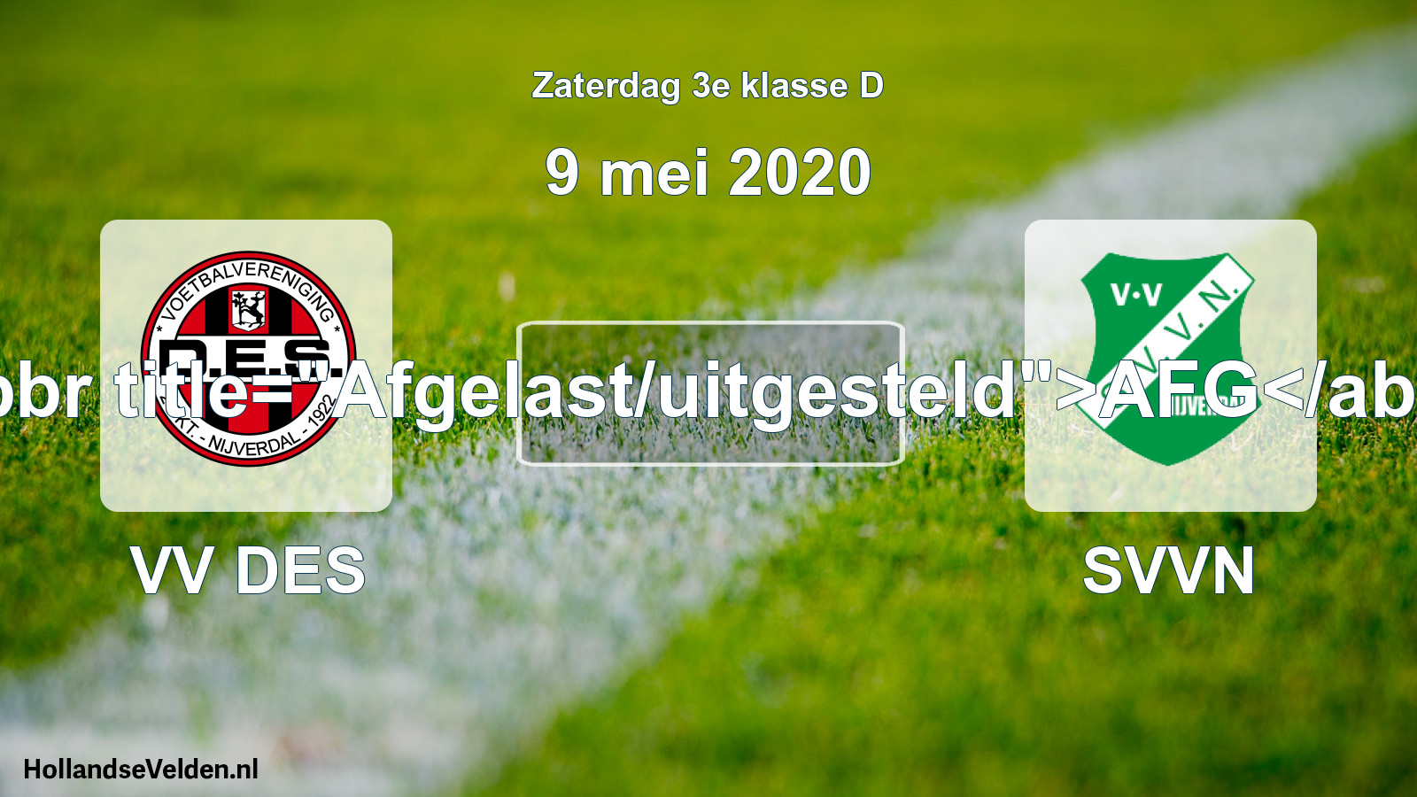 Scheduled Match: VV DES - SVVN (9 May 2020)