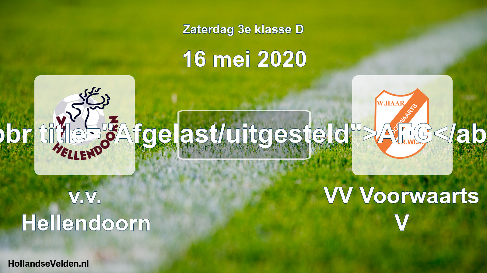 Scheduled Match: v.v. Hellendoorn - VV Voorwaarts V (16 May 2020)