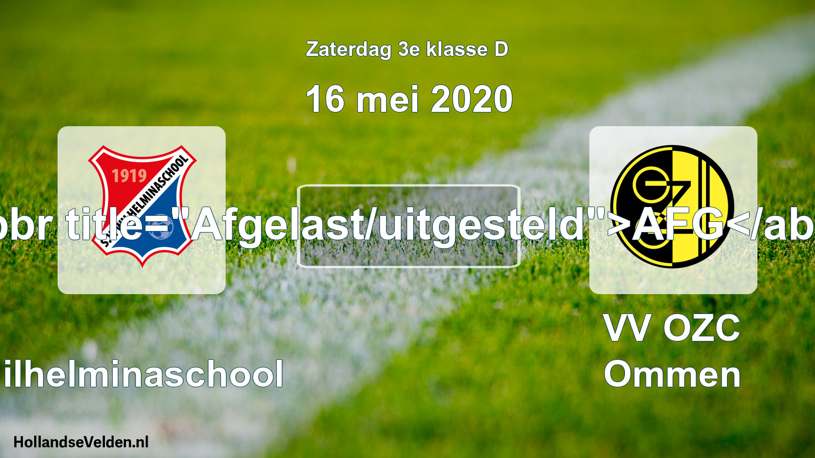 Scheduled Match: Wilhelminaschool - VV OZC Ommen (16 May 2020)