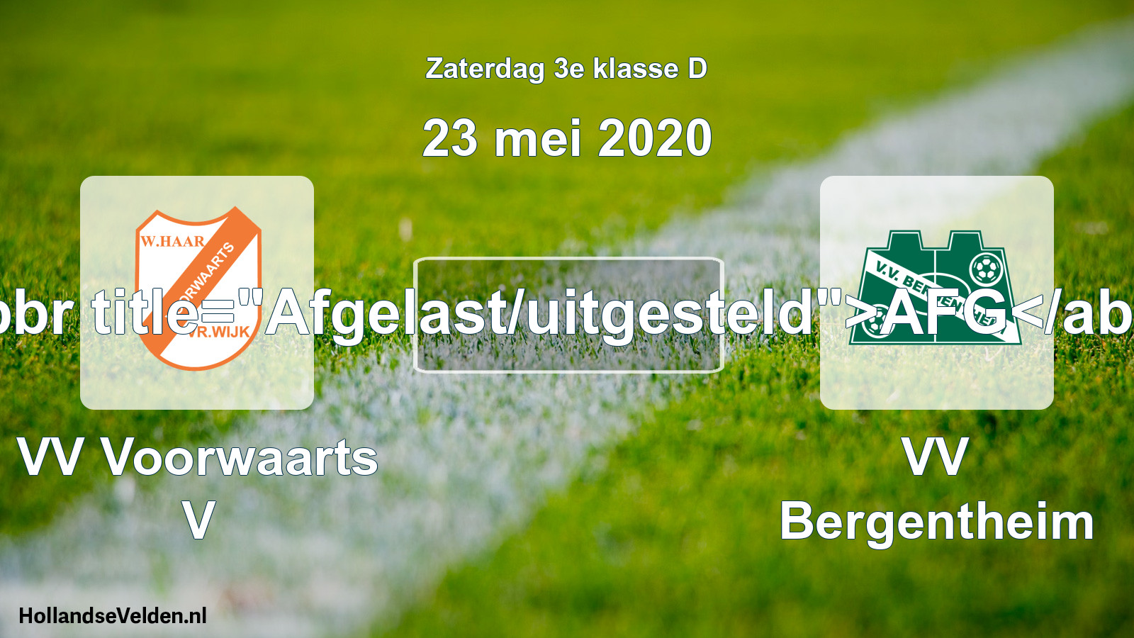 Scheduled Match: VV Voorwaarts V - VV Bergentheim (23 May 2020)
