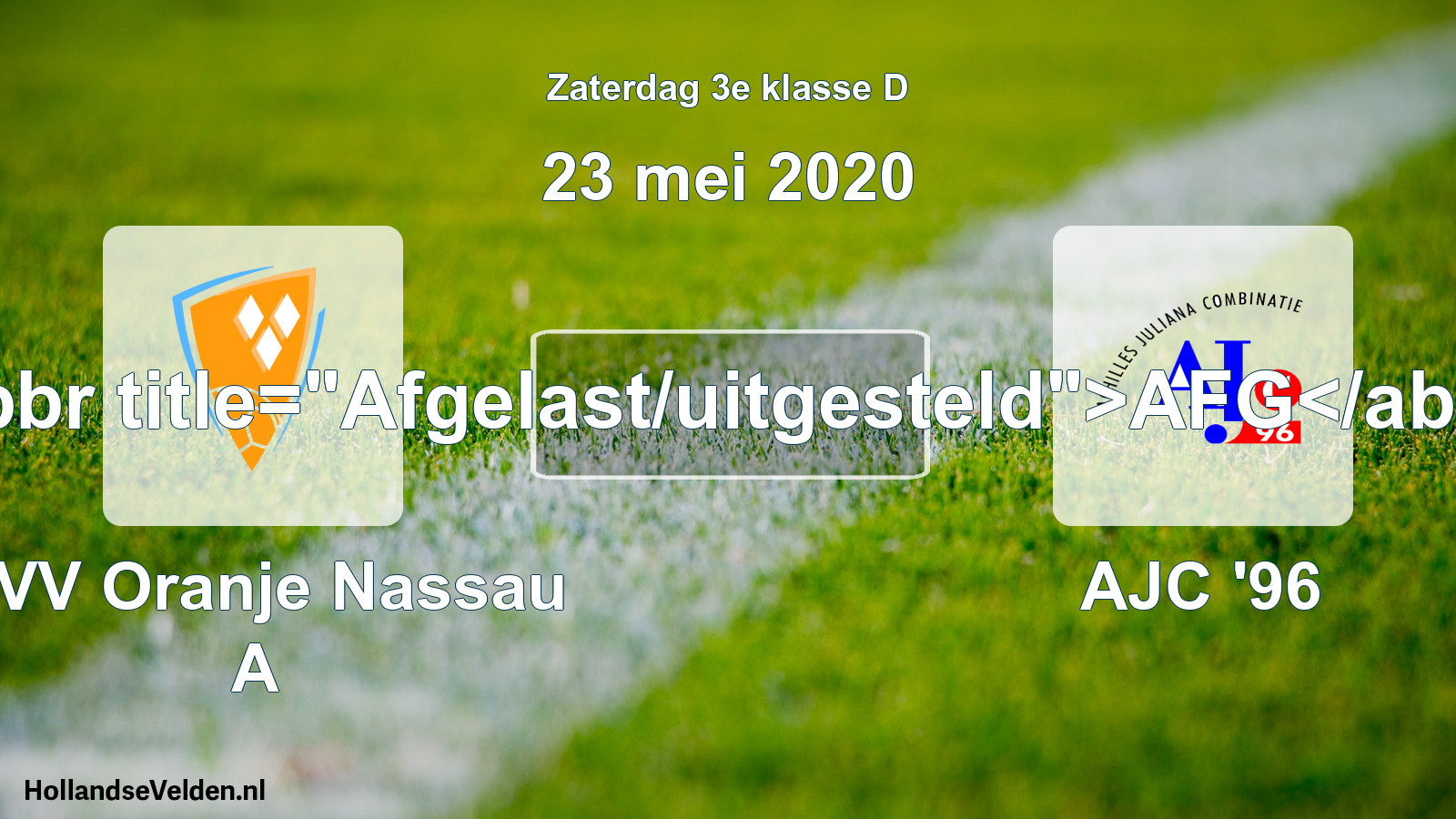 Scheduled Match: CVV Oranje Nassau A - AJC '96 (23 May 2020)
