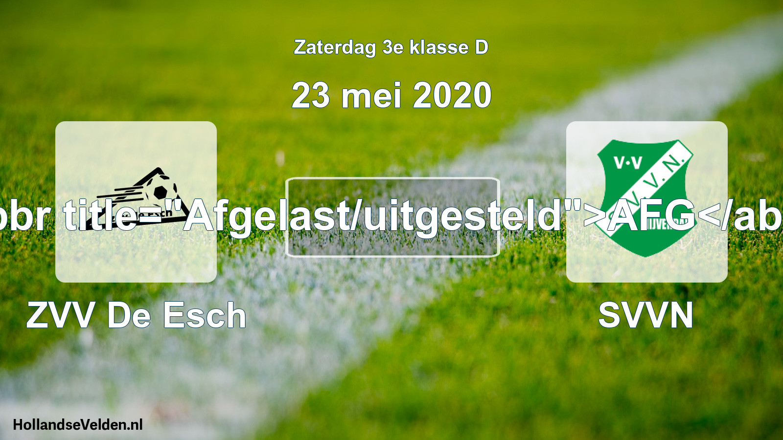 Scheduled Match: ZVV De Esch - SVVN (23 May 2020)