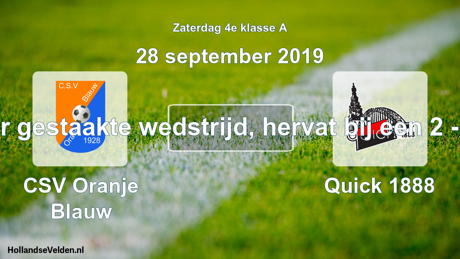 Scheduled Match: CSV Oranje Blauw - Quick 1888 (28 September 2019)