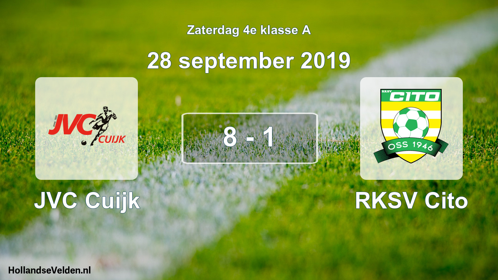 Total number of matches played: JVC Cuijk - RKSV Cito 8 - 1 (28 September 2019)