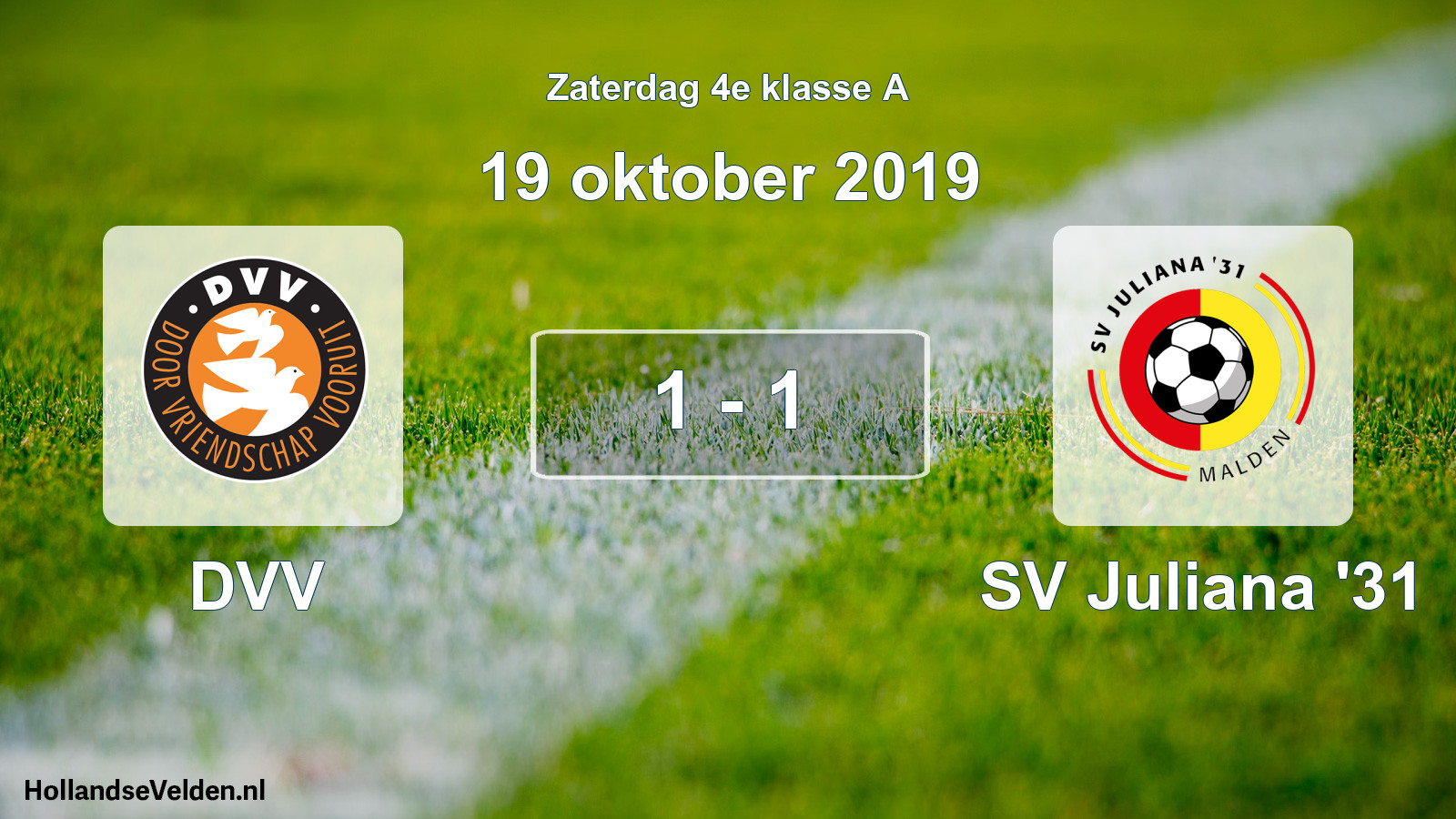 Total number of matches played: DVV - SV Juliana '31 1 - 1 (19 October 2019)