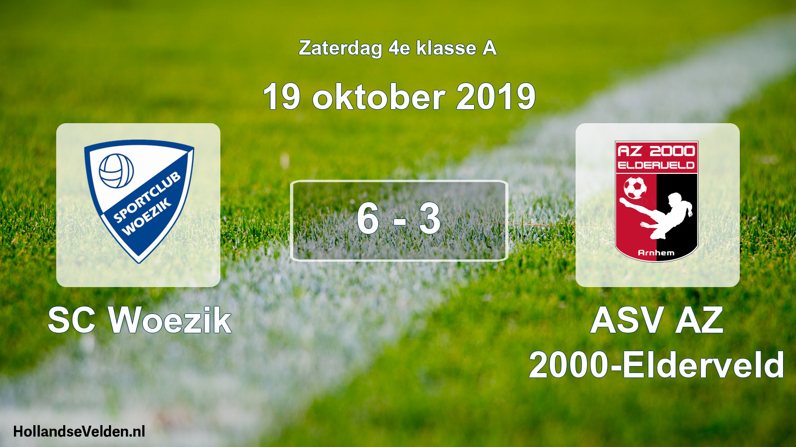 Total number of matches played: SC Woezik - ASV AZ 2000-Elderveld 6 - 3 (19 October 2019)