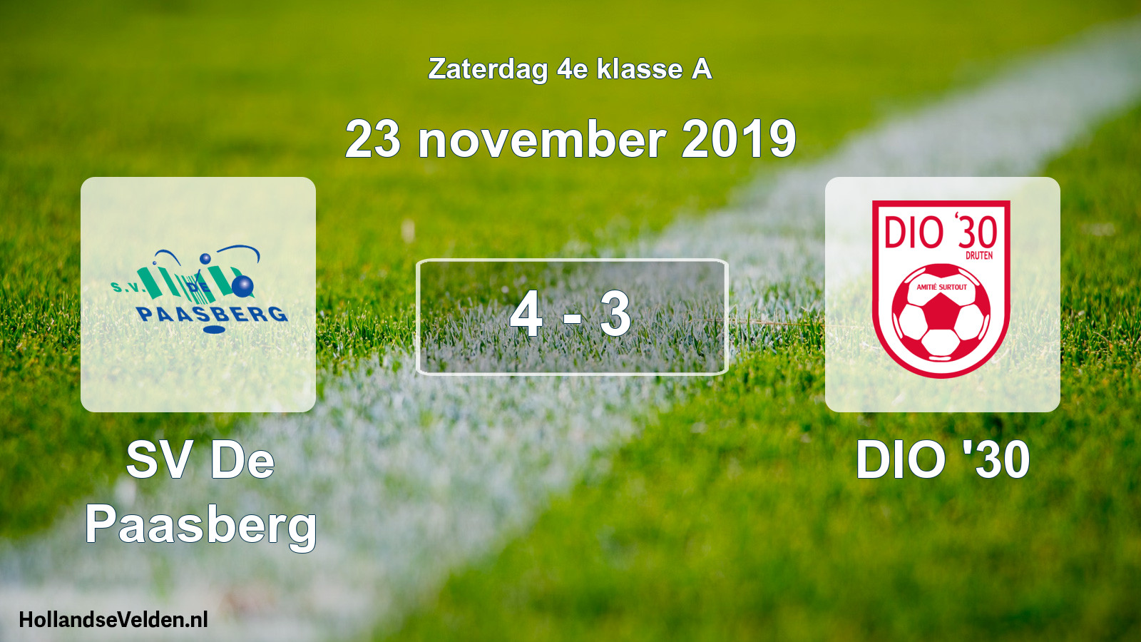 Total number of matches played: SV De Paasberg - DIO '30 4 - 3 (23 November 2019)