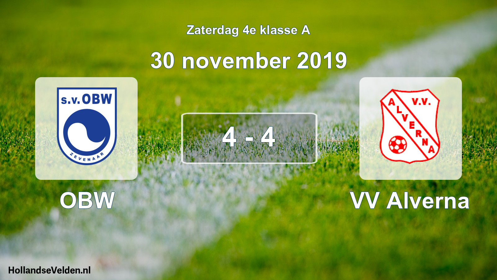 Total number of matches played: OBW - VV Alverna 4 - 4 (30 November 2019)