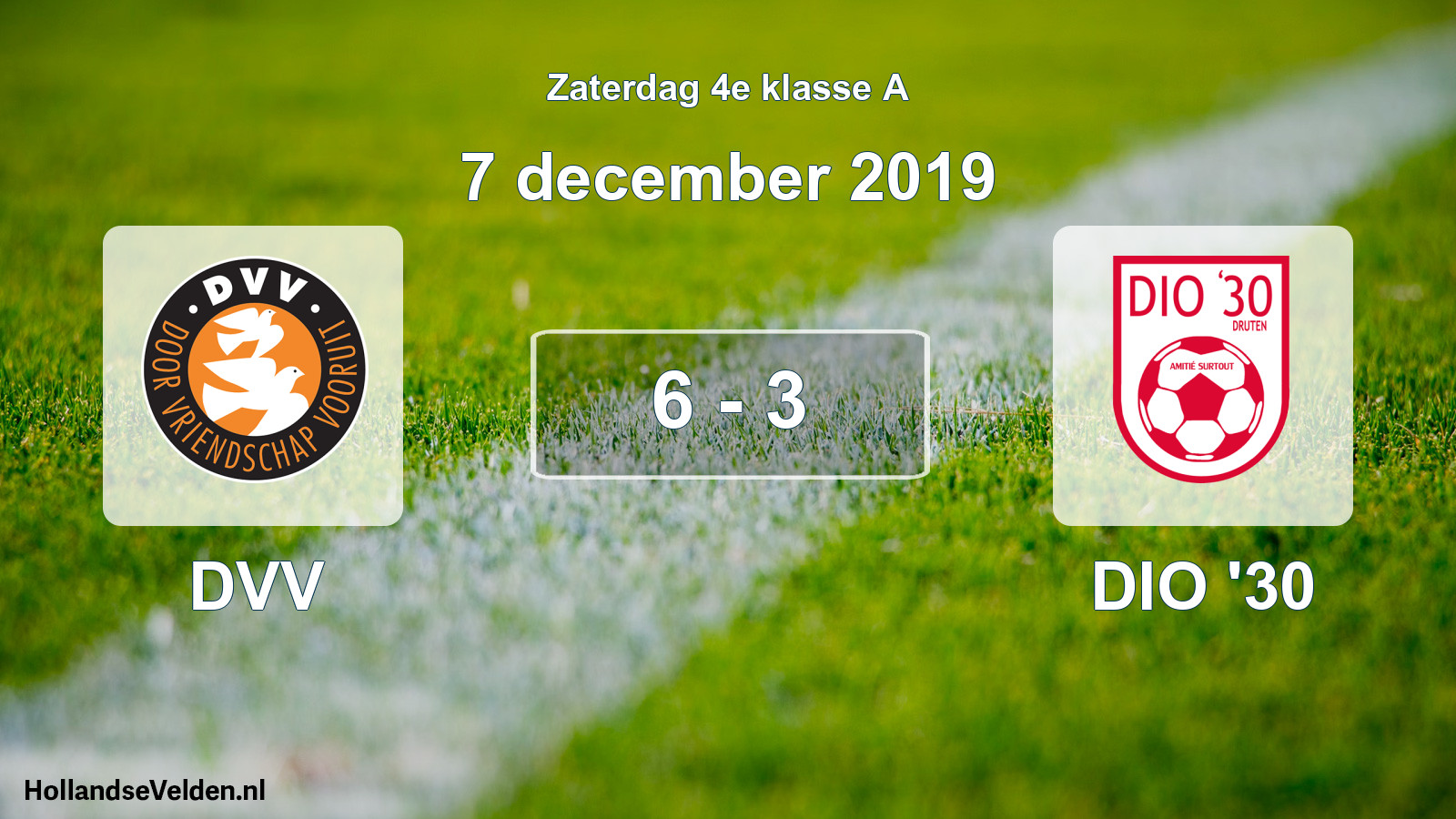 Total number of matches played: DVV - DIO '30 6 - 3 (7 December 2019)