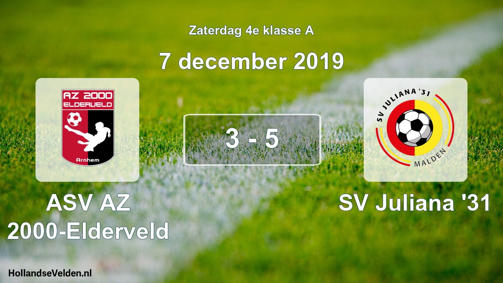 Total number of matches played: ASV AZ 2000-Elderveld - SV Juliana '31 3 - 5 (7 December 2019)
