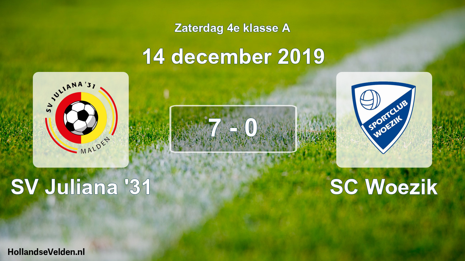 Total number of matches played: SV Juliana '31 - SC Woezik 7 - 0 (14 December 2019)