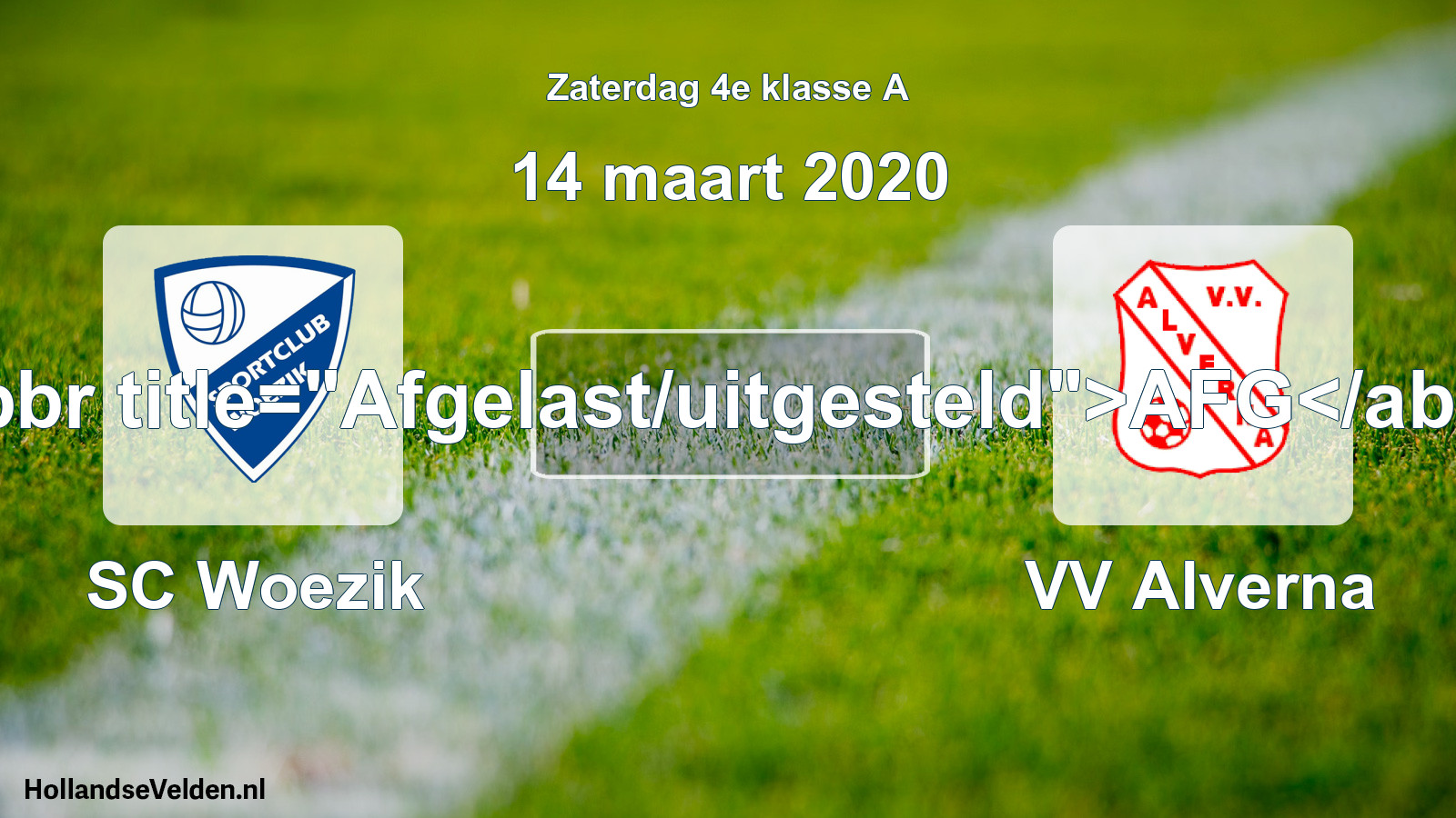 Scheduled Match: SC Woezik - VV Alverna (14 March 2020)