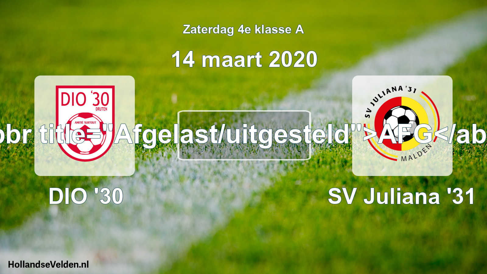 Scheduled Match: DIO '30 - SV Juliana '31 (14 March 2020)