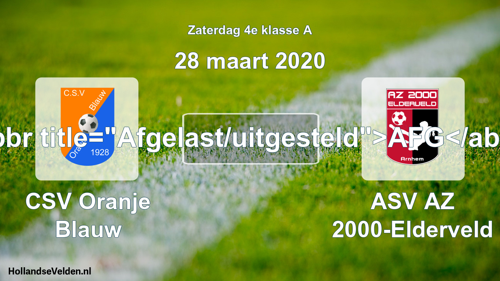 Scheduled Match: CSV Oranje Blauw - ASV AZ 2000-Elderveld (28 March 2020)
