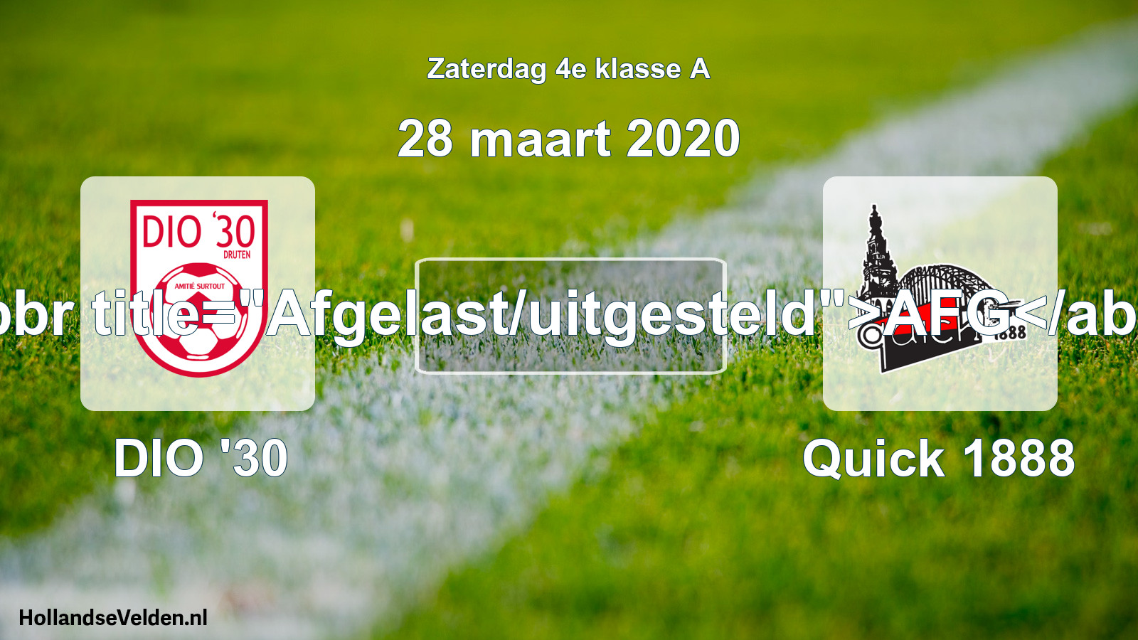 Scheduled Match: DIO '30 - Quick 1888 (28 March 2020)