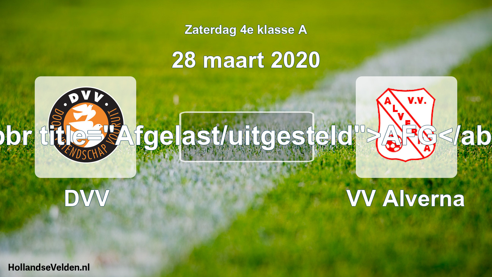 Scheduled Match: DVV - VV Alverna (28 March 2020)
