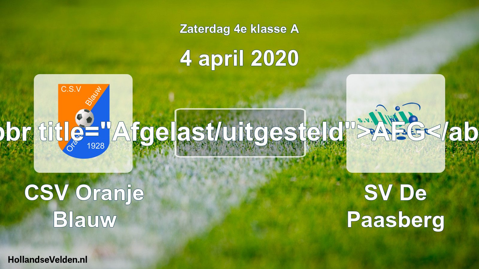 Scheduled Match: CSV Oranje Blauw - SV De Paasberg (4 April 2020)