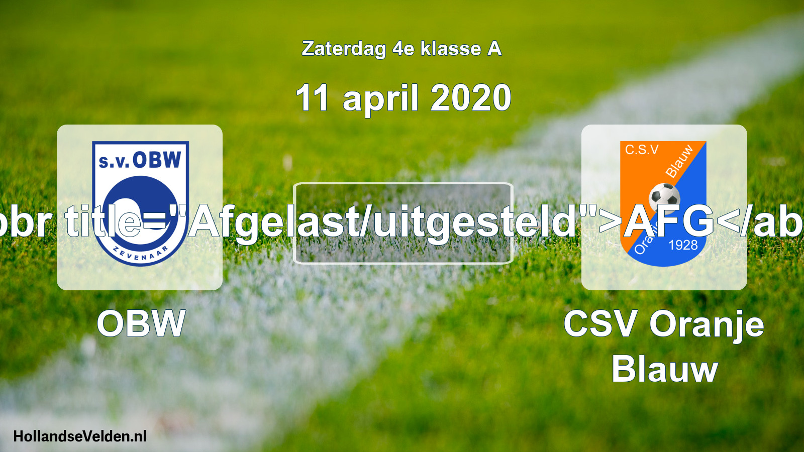 Scheduled Match: OBW - CSV Oranje Blauw (11 April 2020)