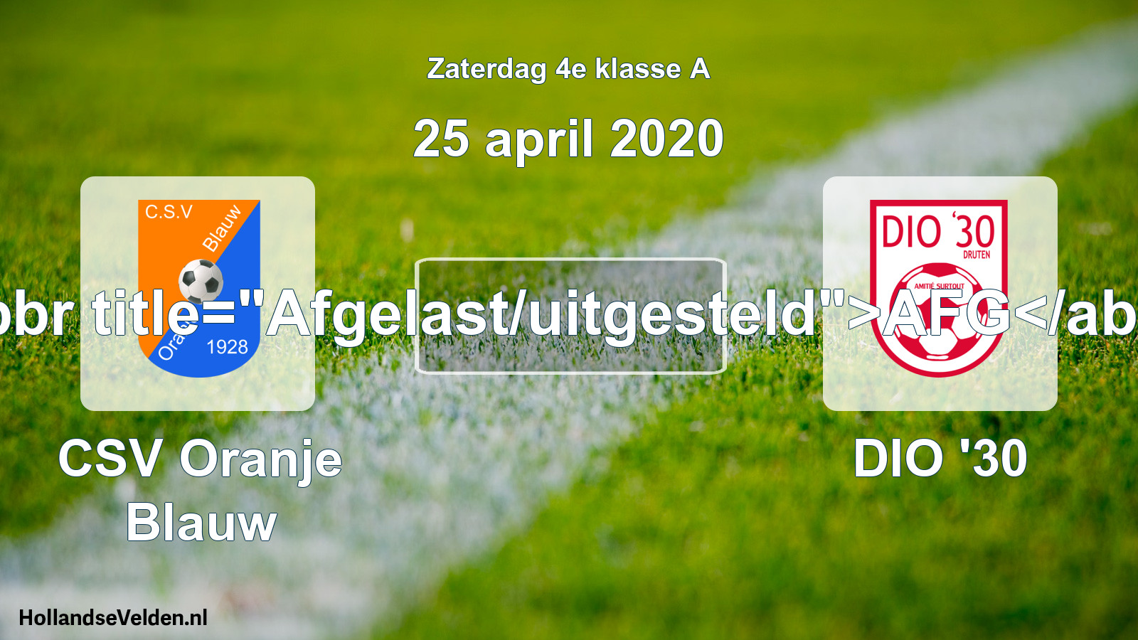 Scheduled Match: CSV Oranje Blauw - DIO '30 (25 April 2020)