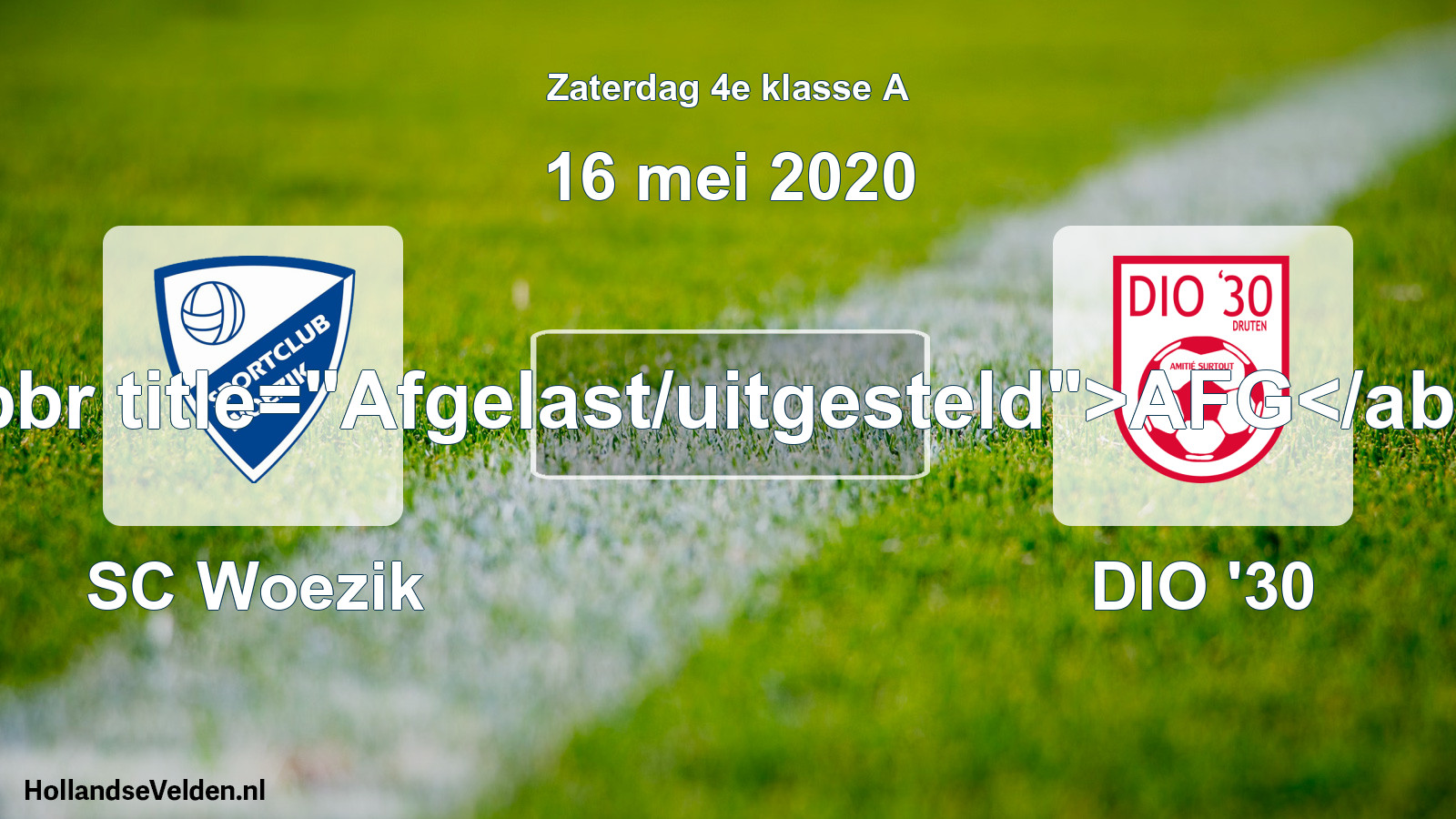 Scheduled Match: SC Woezik - DIO '30 (16 May 2020)