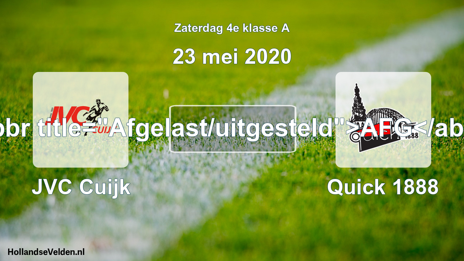 Scheduled Match: JVC Cuijk - Quick 1888 (23 May 2020)
