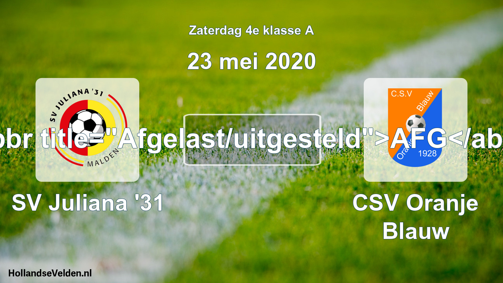 Scheduled Match: SV Juliana '31 - CSV Oranje Blauw (23 May 2020)