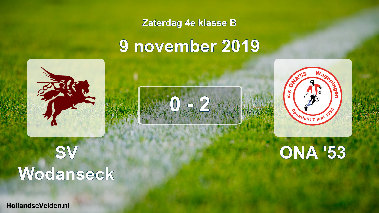 Total number of matches played: SV Wodanseck - ONA '53 0 - 2 (9 November 2019)