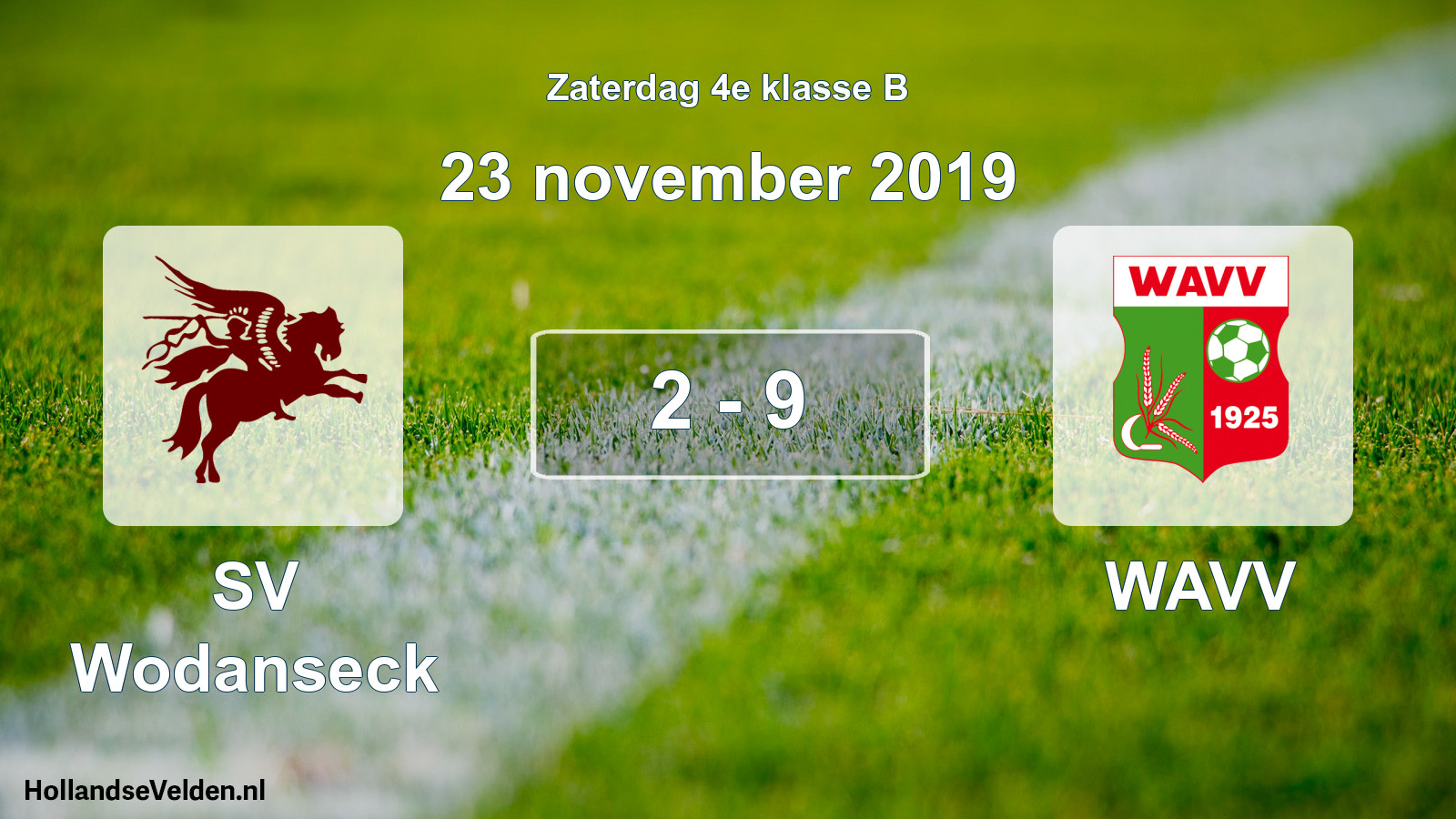 Total number of matches played: SV Wodanseck - WAVV 2 - 9 (23 November 2019)