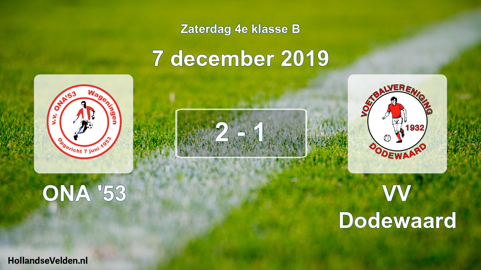 Total number of matches played: ONA '53 - VV Dodewaard 2 - 1 (7 December 2019)