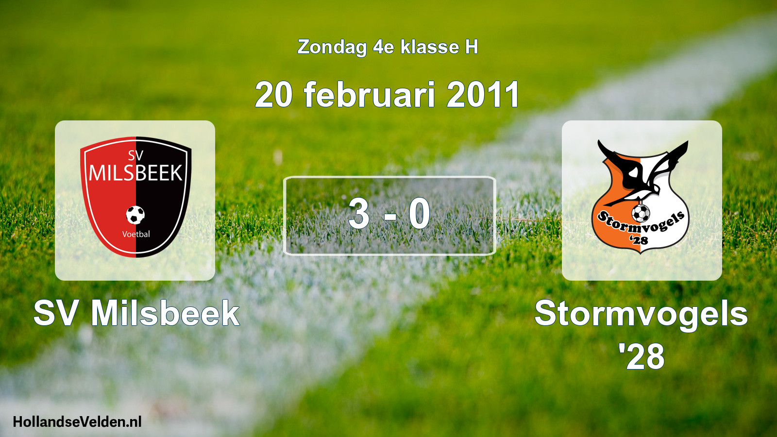 Total number of matches played: SV Milsbeek - Stormvogels '28 3 - 0 (20 February 2011)