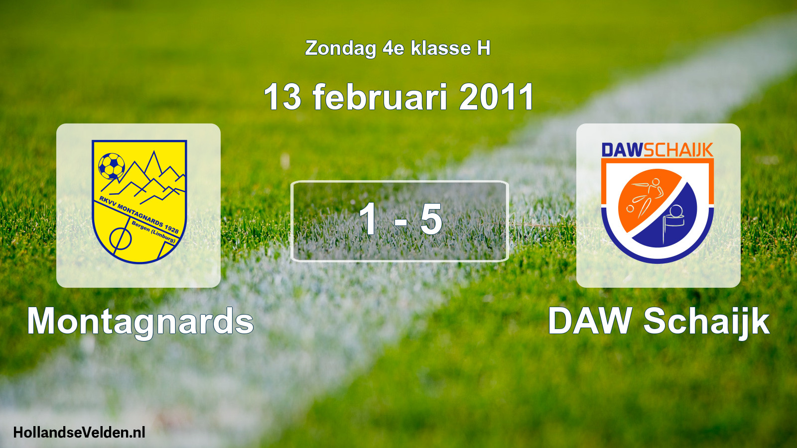 Total number of matches played: Montagnards - DAW Schaijk 1 - 5 (13 February 2011)