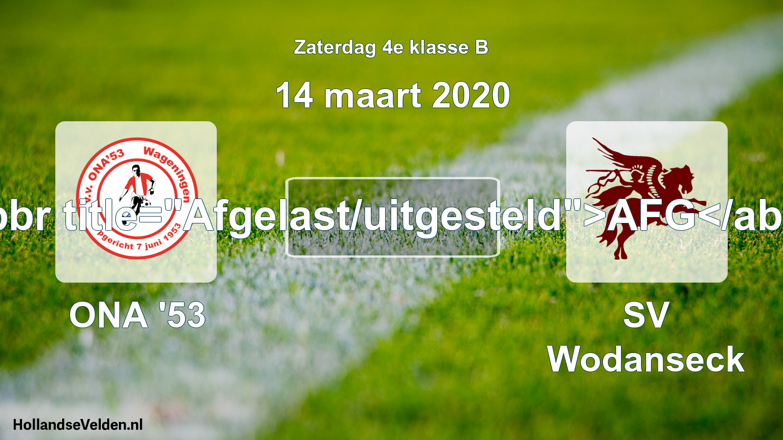Scheduled Match: ONA '53 - SV Wodanseck (14 March 2020)