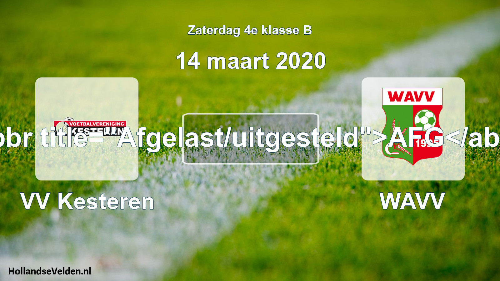 Scheduled Match: VV Kesteren - WAVV (14 March 2020)