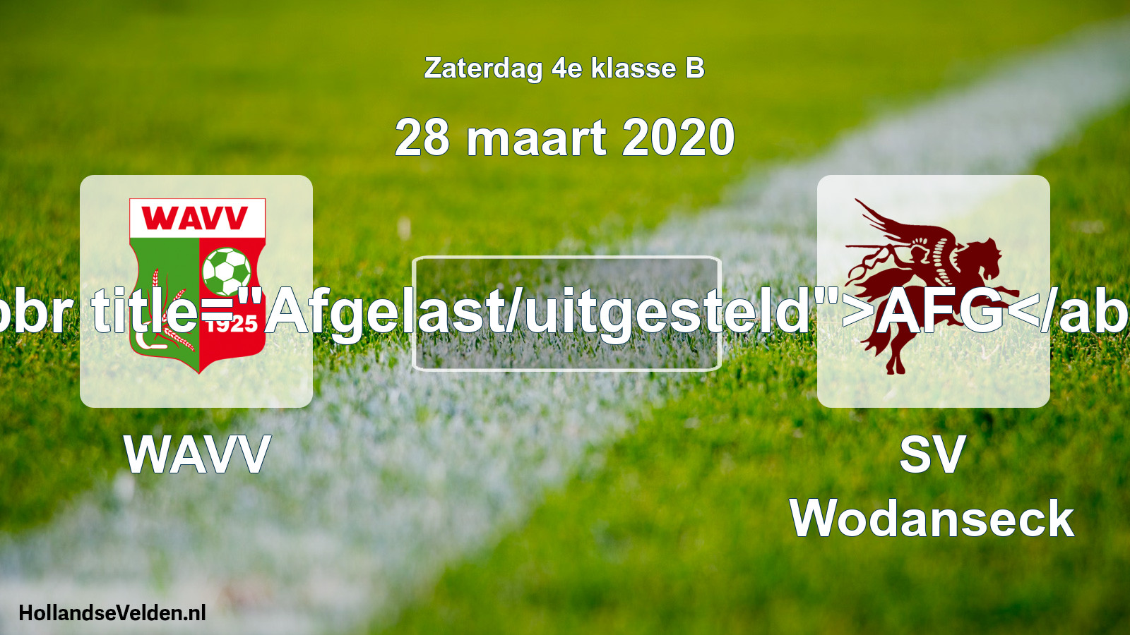 Scheduled Match: WAVV - SV Wodanseck (28 March 2020)