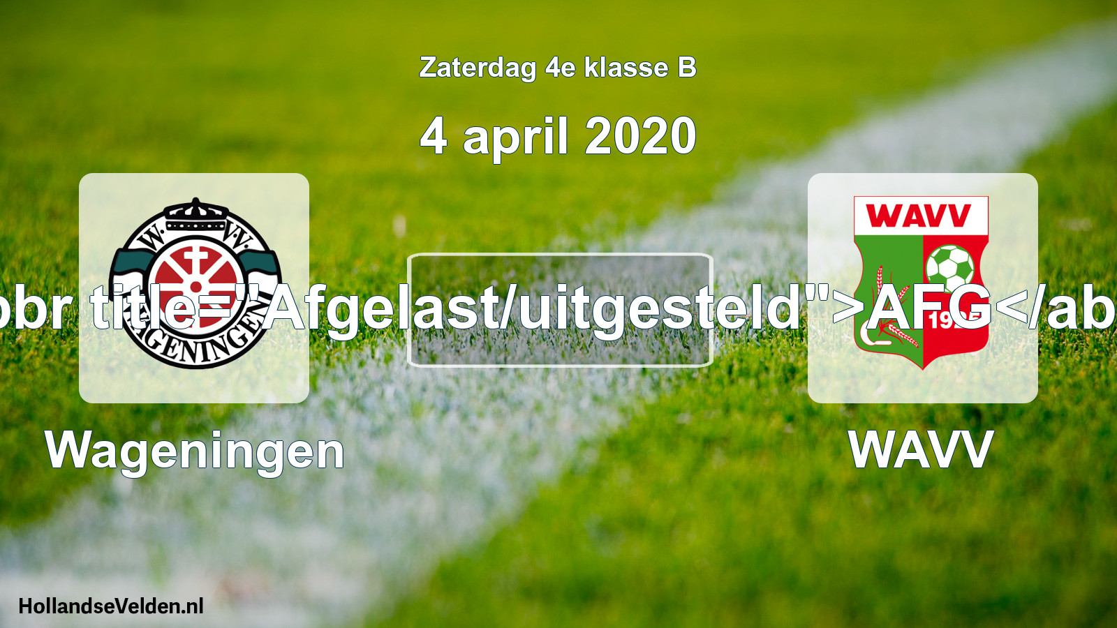 Scheduled Match: Wageningen - WAVV (4 April 2020)