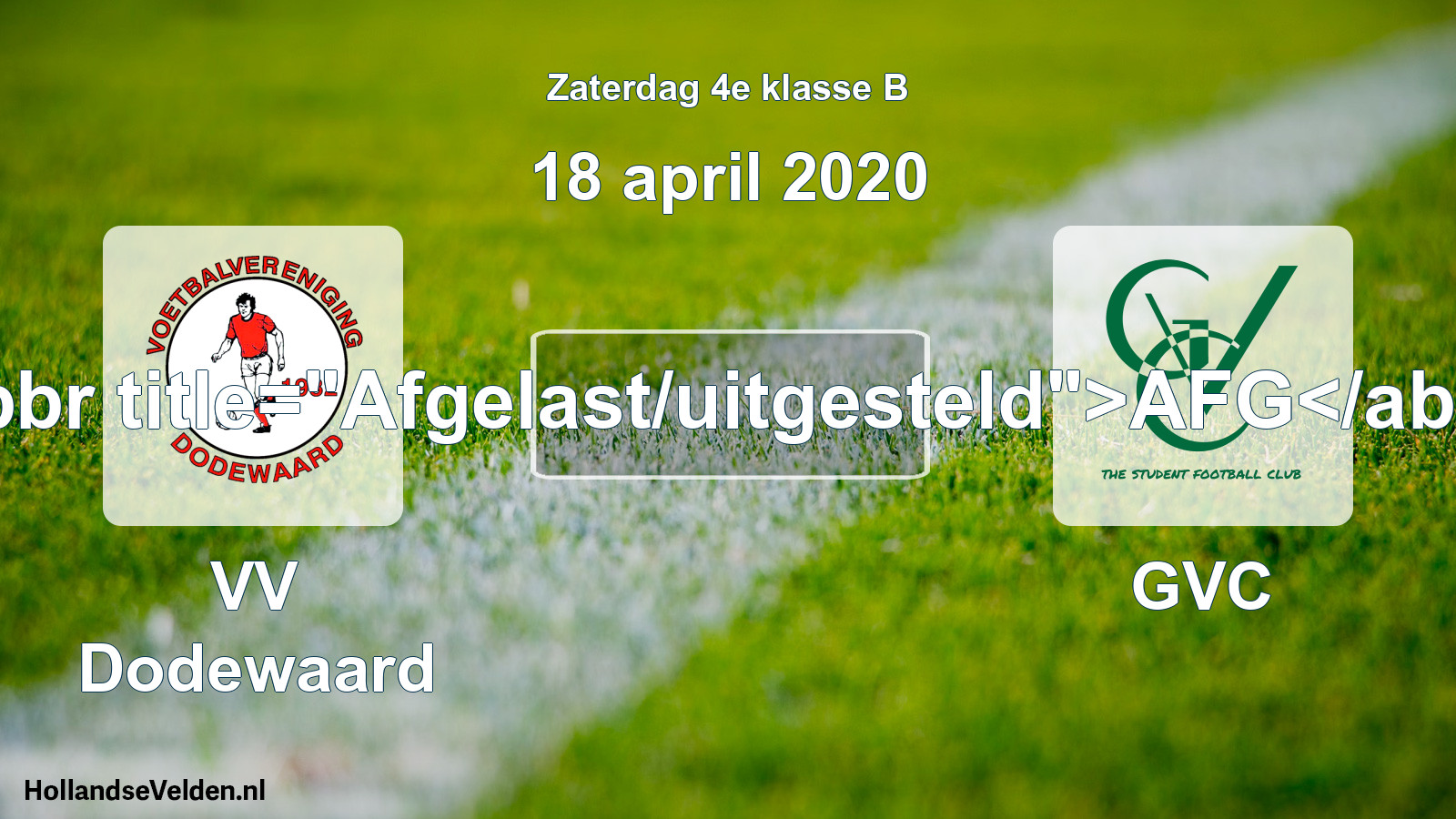 Scheduled Match: VV Dodewaard - GVC (18 April 2020)