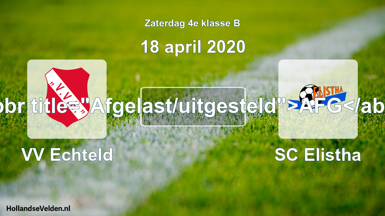 Scheduled Match: VV Echteld - SC Elistha (18 April 2020)
